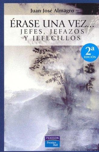 Portada de Erase Una Vez... Jefes, Jefazos y Jefecillos