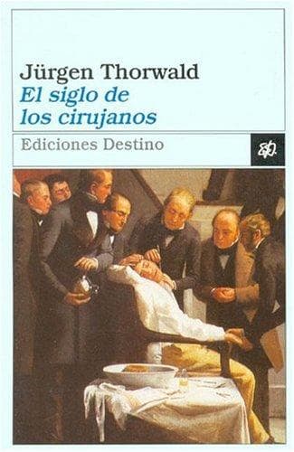 Portada de El Siglo de Los Cirujanos