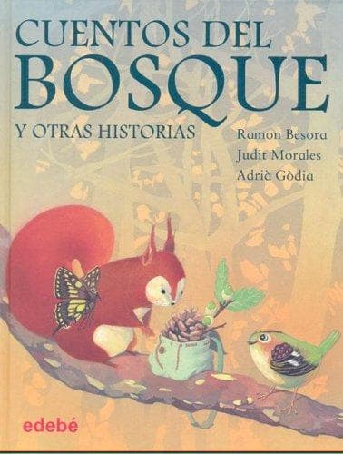 Portada de Cuentos Del Bosque/ Forest Stories (El Magico Munde De)