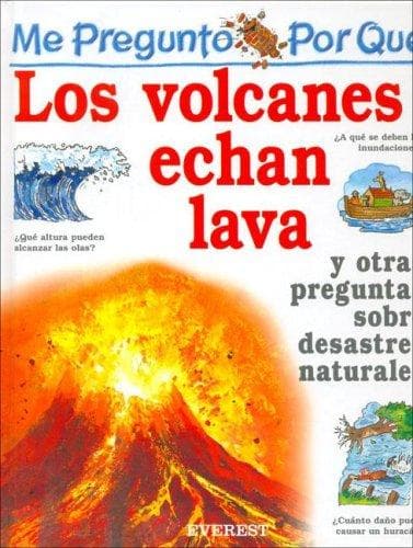 Portada de Por Que Los Volcanes Echan Lava? / I Wonder Why Volacanoes Blow Their Top (Mi Primera Enciclopedia / My First Encyclopedia)