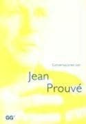 Portada de Jean Prouve Conversaciones