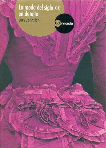 Portada de La Moda del Siglo XIX En Detalle