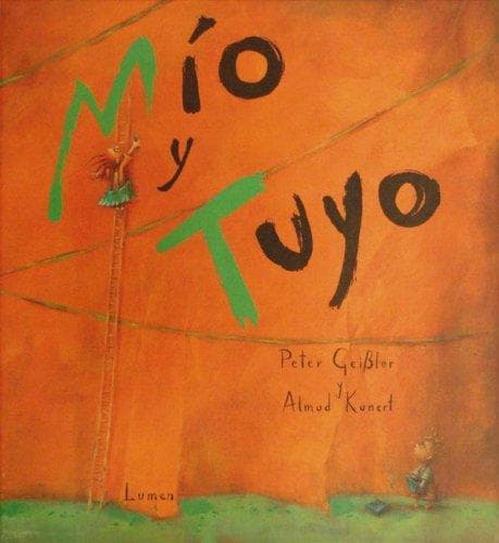 Portada de Mio Y Tuyo (Album Ilustrado)
