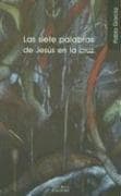 Portada de Las Siete Palabras De Jesus En La Cruz/ Jesus' Seven Words on the Cross (Nueva Alianza Minor)