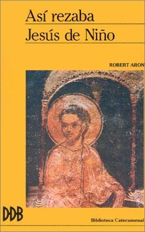 Portada de Asi Rezaba Jesus De Nino