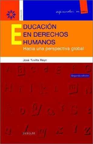 Portada de Educacion En Derechos Humanos/Education in Human Rights (Coleccion Aprender a Ser)