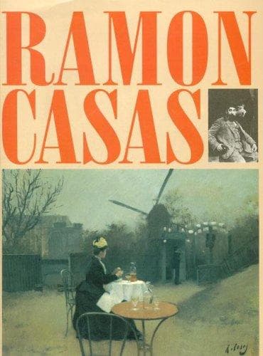 Portada de Ramon Casas - Impresionistas y Su Epoca -