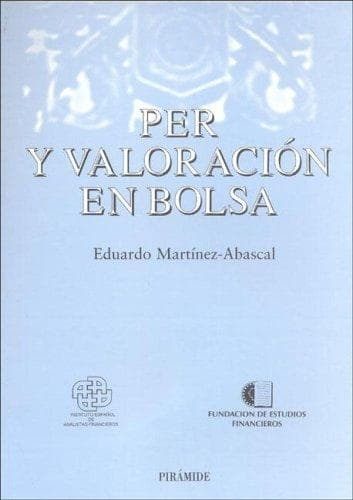 Portada de PER y valoracion en bolsa (ECONOMIA Y EMPRESA) (Economia Y Empresa / Economy and Business)