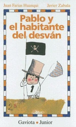 Portada de Pablo Y El Habitante Del Desvan/ Pablo and the Attic Inhabitant