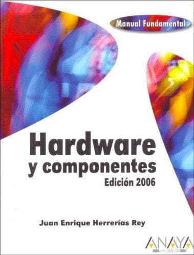 Portada de Hardware Y Componentes / Hardware And Componets