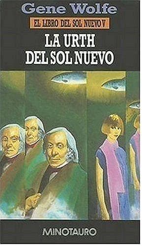 Portada de La Urth del Sol Nuevo / The Urth of the New Sun (Libro del Sol Nuevo)