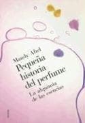 Portada de Pequeña Historia Del Perfurme