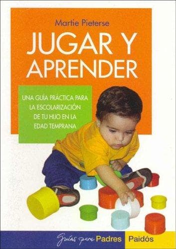 Portada de Jugar Y Aprender (Guia Para Padres)