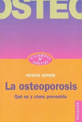 Portada de La osteoporosis/ Osteosporosis