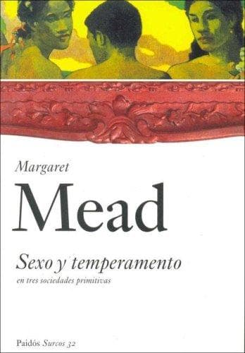 Portada de Sexo Y Temperamento En Tres Sociedades Primitivas / Sex and Temperament In Three Primitive Societies (Surcos)