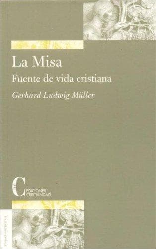 Portada de Misa, La - Fuente de Vida Cristiana