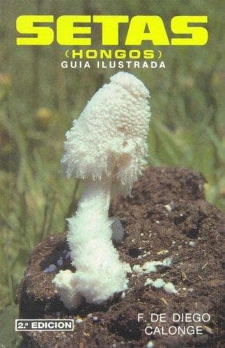 Portada de Setas, Hongos, Guia Ilustrada