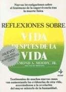 Portada de Reflexiones Sobre LA Vida Despues De LA Vida (Nuevos Temas)