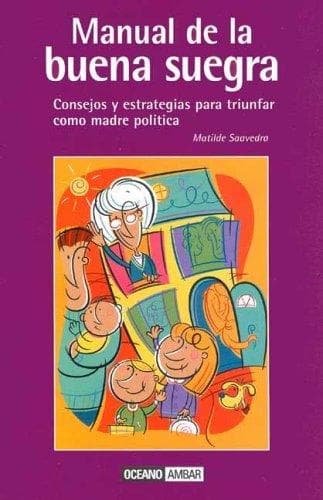 Portada de El Manual De La Buena Suegra / the Good Mother-in-law Manual (Muy Personal / Very Personal)