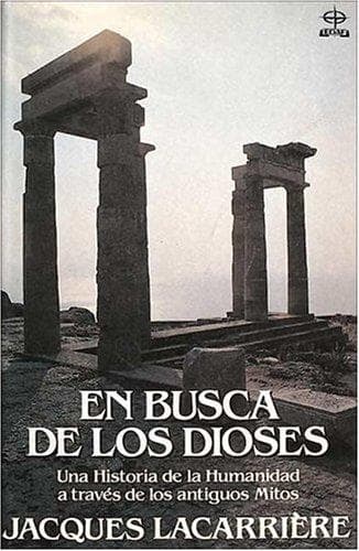 Portada de En Busca de los Dioses - Una historia de la humanidad atravez de los antiguos mitos