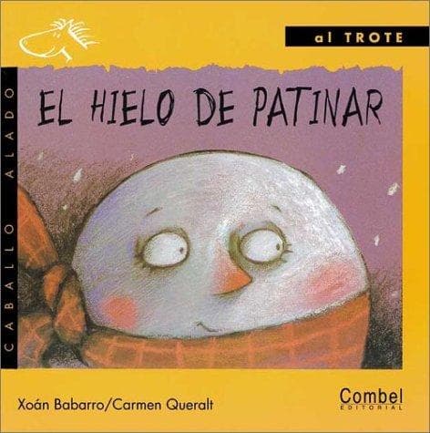 Portada de El Hielo De Patinar / The Ice Rink (Caballo Alado / Winged Horse)
