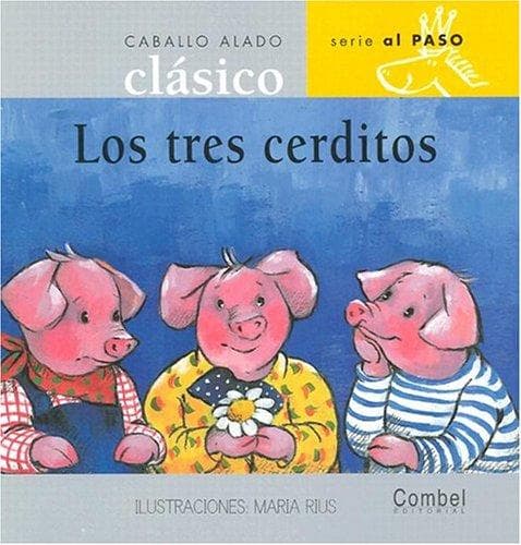 Portada de Los tres cerditos (Caballo alado clasico series-Al paso)