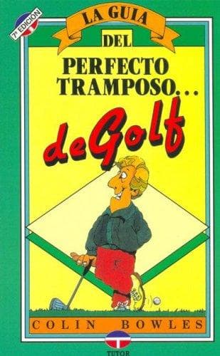 Portada de Guia del Perfecto Tramposo de Golf, La - 4* Edici