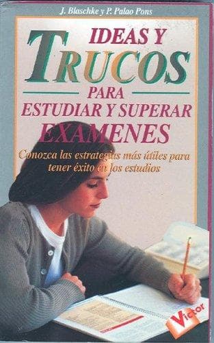 Portada de Ideas y Trucos Para Estudiar y Superar Examenes (Practical Ideas for Studying and Doing Well on Exams) ("Ideas Y Trucos"/Practical Ideas Series)