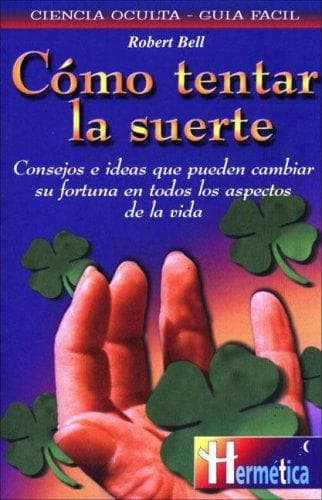 Portada de Como Tentar La Suerte