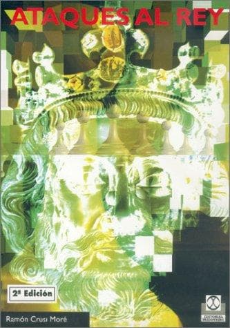Portada de Ataques Al Rey (Ajedrez Tactico)