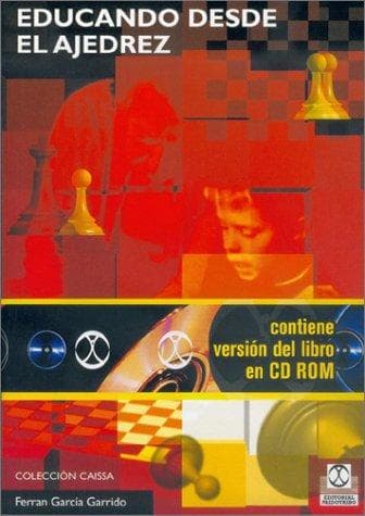 Portada de Educando Desde El Ajedrez