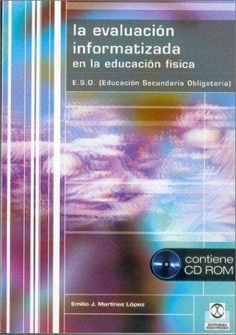 Portada de LA Evaluacion Informaatizada En LA Educacion Fisica En LA Eso
