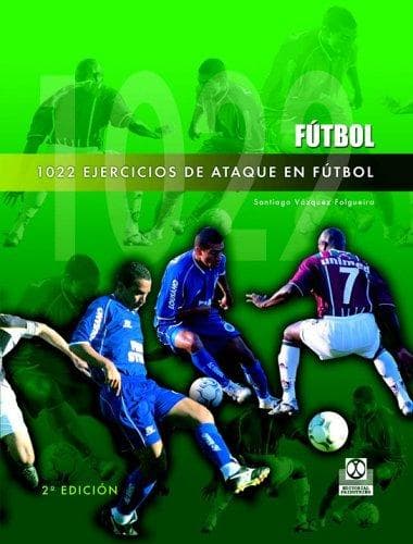 Portada de 1022 Ejercicios de Ataque En Futbol