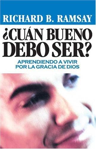 Portada de ¿Cuán bueno debo ser?