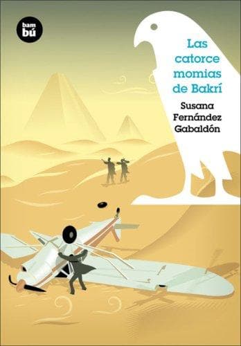 Portada de Las catorce momias de Bakri (Grandes Lectores)