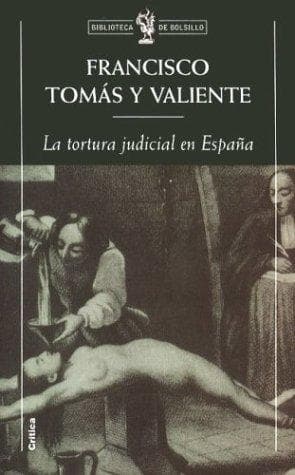 Portada de La Tortura Judicial En Espana (Biblioteca de Bolsillo)