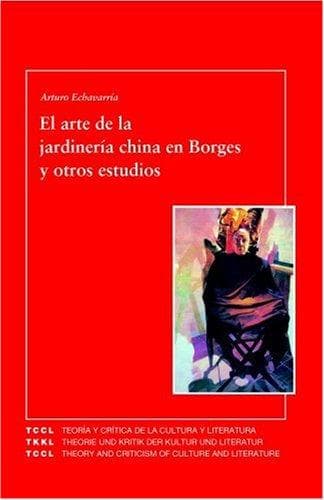 Portada de El arte de la jardinerí­a china en Borges y otros estudios