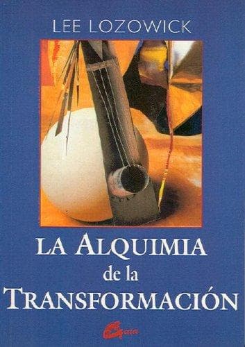 Portada de La Alquimia de la Transformacion (Coleccion los Caballeros del Grial)