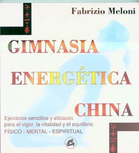 Portada de Gimnasia energetica china (Coleccion Cuerpo - Mente)