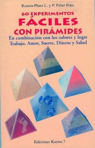 Portada de Sesenta Experimentos Faciles con Piramides