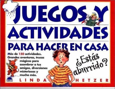 Portada de Juegos y actividades para hacer en casa / Rainy Days & Saturdays