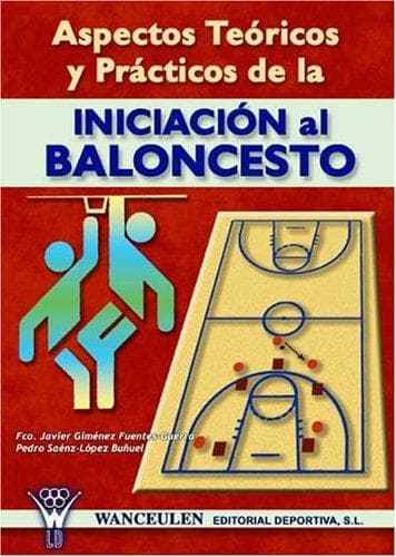 Portada de ASPECTOS TEÓRICOS Y PRÁCTICOS DE LA INICIACIÓN AL BALONCESTO