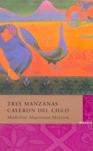 Portada de Tres Manzanas Cayeron Del Cielo