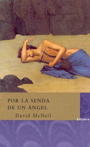 Portada de Por La Senda De Un Angel (Perfidos E Iluminadas)