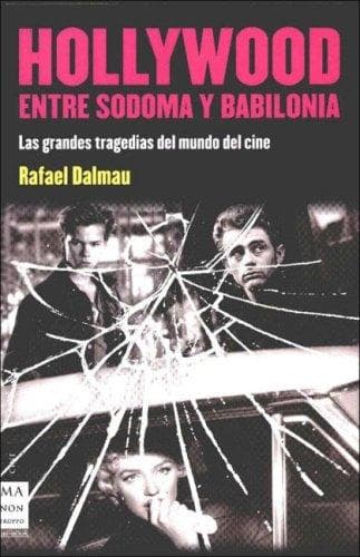 Portada de Hollywood Entre Sodoma Y Babilonia/ Holywood Between Sodoma and Babylon (Ma Non Troppocine)