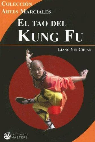 Portada de El Tao del Kung Fu (Coleccion Artes Marciales)