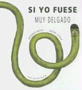 Portada de Si Yo Fuese Muy Delgado/ If Were Very Thin