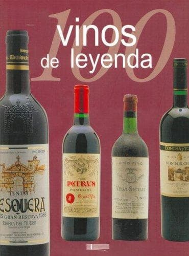 Portada de 100 Vinos de Leyenda