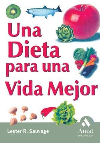 Portada de Una dieta para una vida mejor