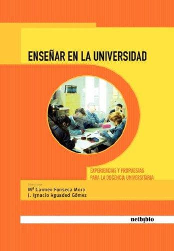 Portada de Enseñar en la Universiad. Experiencias y propuestas para la docencia universitaria